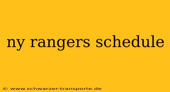 ny rangers schedule