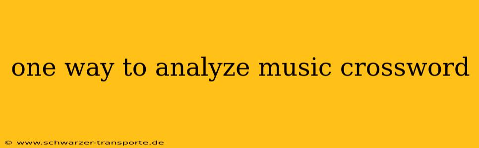 one way to analyze music crossword