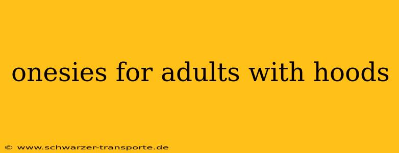 onesies for adults with hoods
