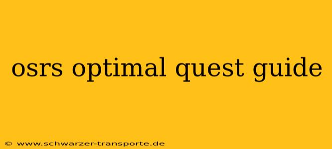 osrs optimal quest guide