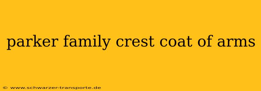 parker family crest coat of arms