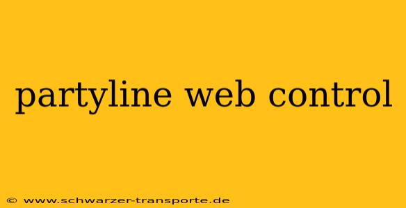 partyline web control