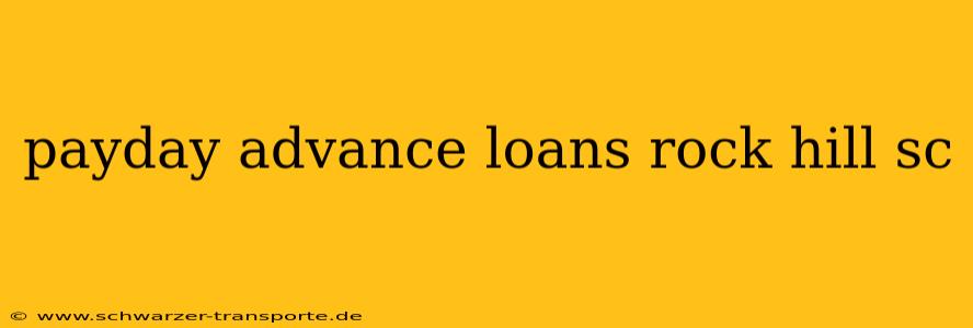 payday advance loans rock hill sc