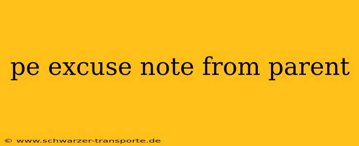 pe excuse note from parent