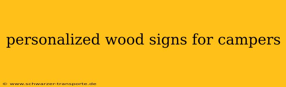 personalized wood signs for campers