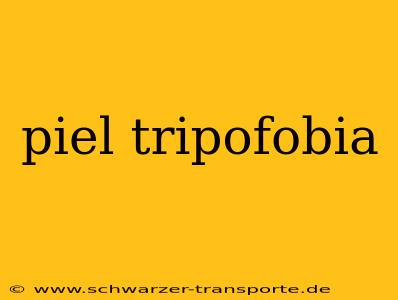 piel tripofobia