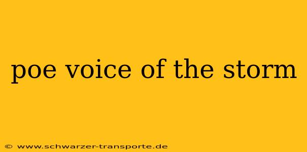 poe voice of the storm