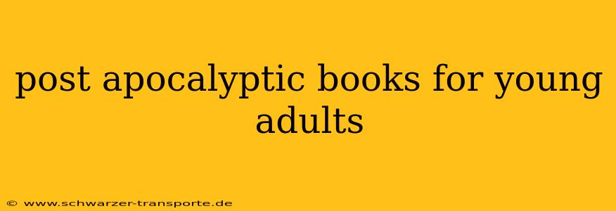 post apocalyptic books for young adults