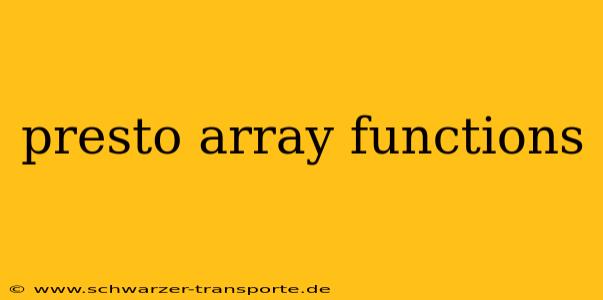 presto array functions
