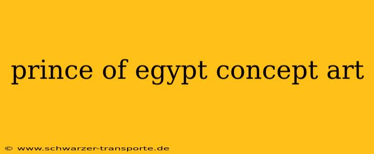 prince of egypt concept art