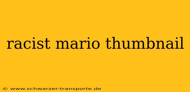 racist mario thumbnail