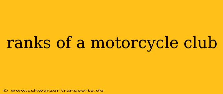 ranks of a motorcycle club