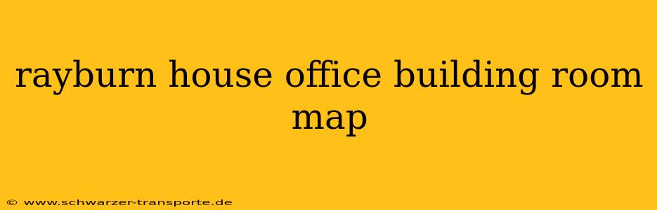 rayburn house office building room map