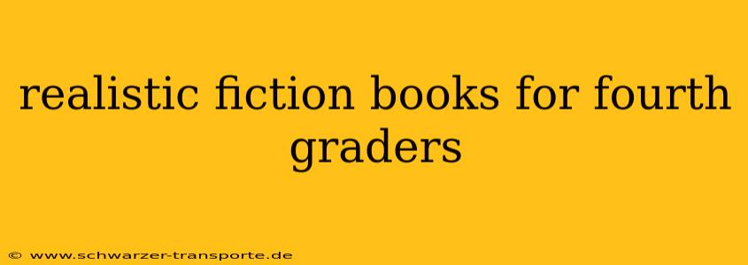 realistic fiction books for fourth graders