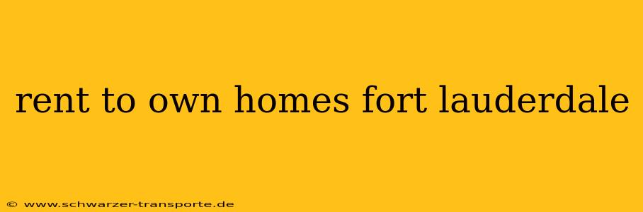 rent to own homes fort lauderdale
