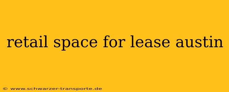 retail space for lease austin