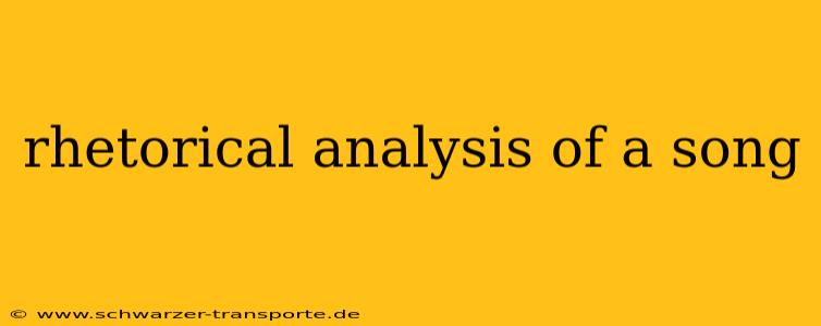 rhetorical analysis of a song