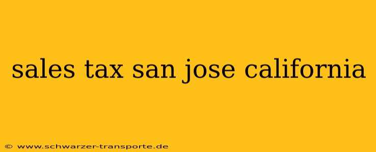 sales tax san jose california