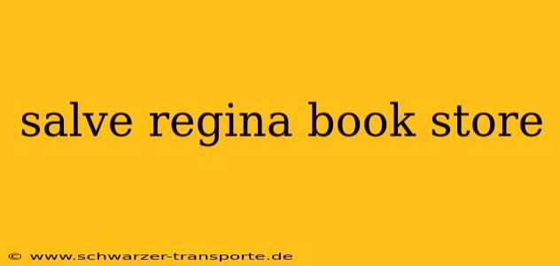 salve regina book store