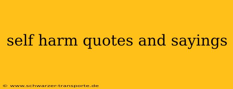 self harm quotes and sayings
