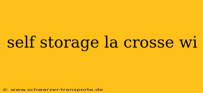 self storage la crosse wi