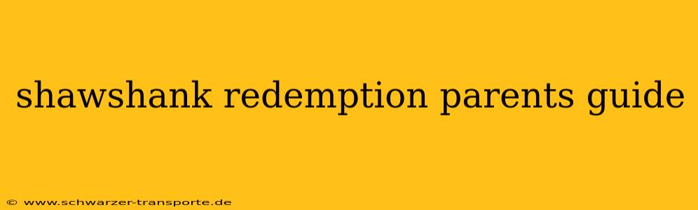 shawshank redemption parents guide