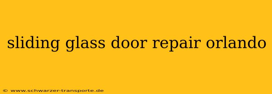 sliding glass door repair orlando
