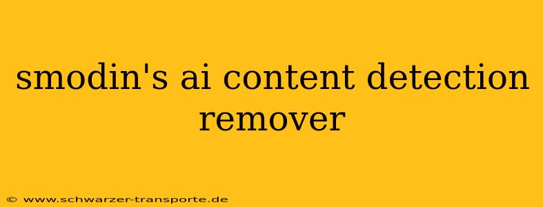 smodin's ai content detection remover