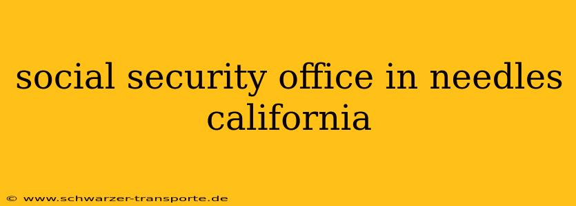 social security office in needles california