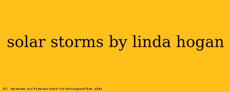 solar storms by linda hogan
