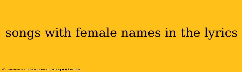 songs with female names in the lyrics