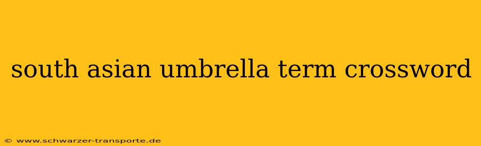 south asian umbrella term crossword