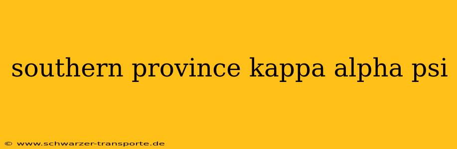southern province kappa alpha psi