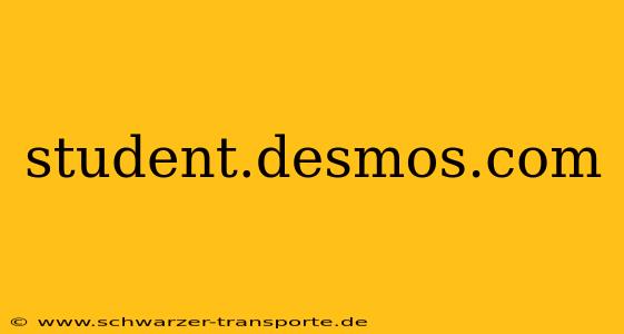 student.desmos.com