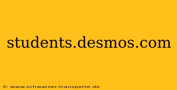 students.desmos.com