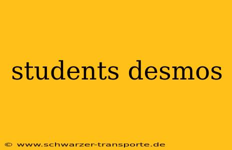students desmos
