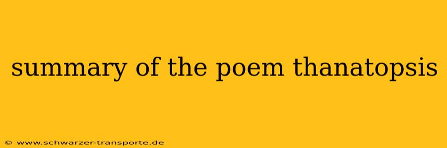 summary of the poem thanatopsis