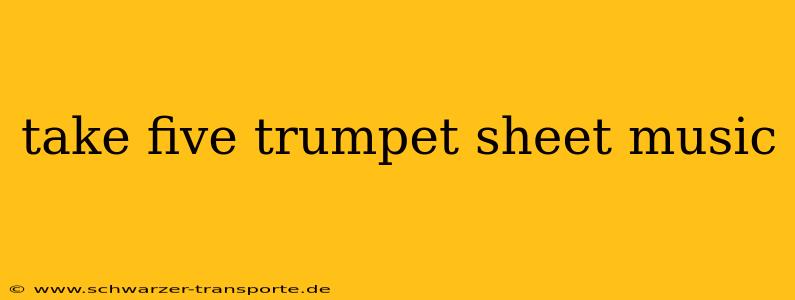 take five trumpet sheet music