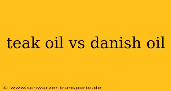 teak oil vs danish oil