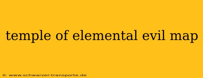 temple of elemental evil map