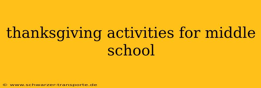 thanksgiving activities for middle school