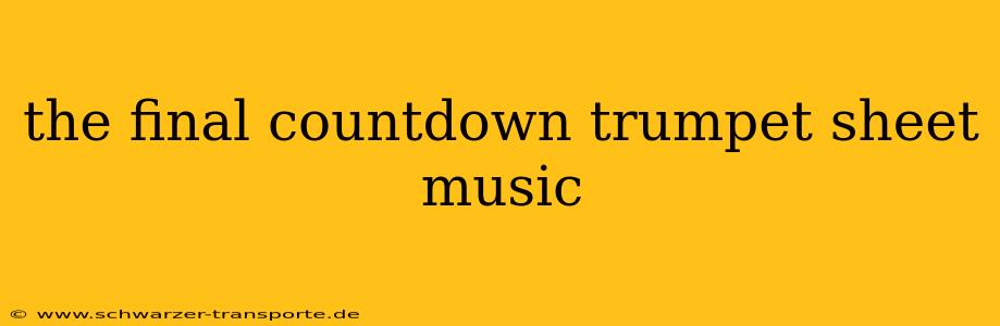 the final countdown trumpet sheet music