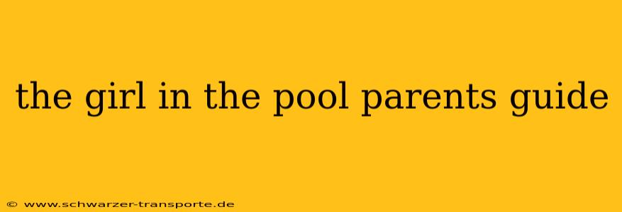 the girl in the pool parents guide