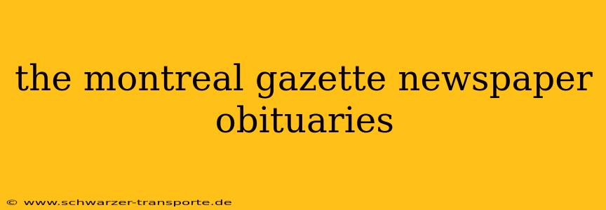 the montreal gazette newspaper obituaries