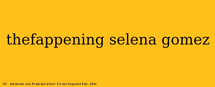 thefappening selena gomez