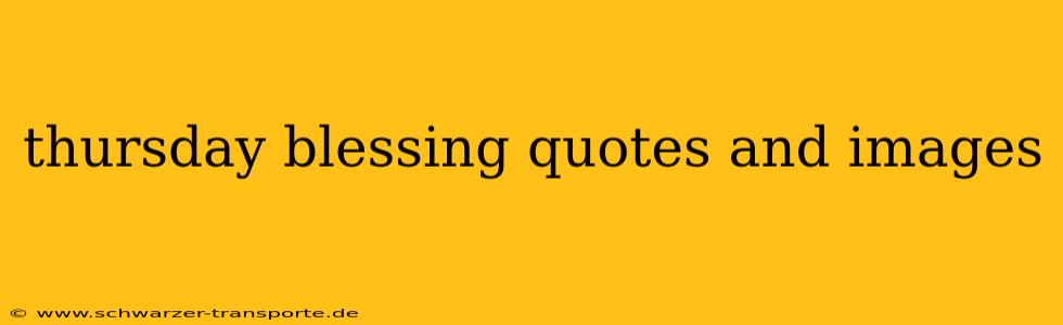thursday blessing quotes and images