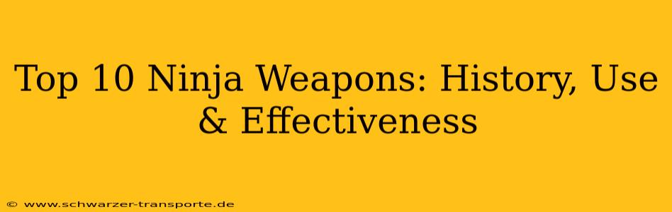 Top 10 Ninja Weapons: History, Use & Effectiveness