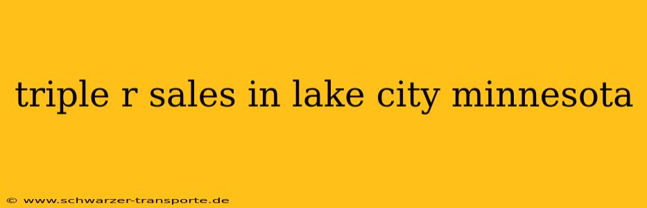 triple r sales in lake city minnesota