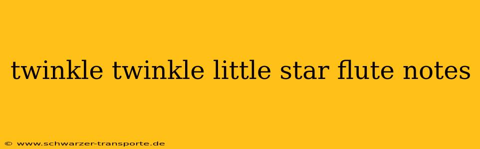 twinkle twinkle little star flute notes