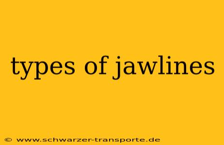 types of jawlines